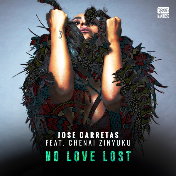 No Love Lost (feat. Chenai Zinyuku) - Single