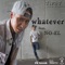 Whatever (feat. No-El) - Single