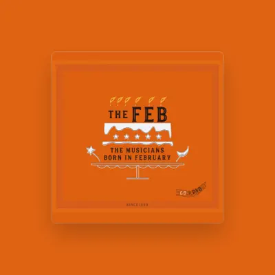 Listen to THE FEB, watch music videos, read bio, see tour dates & more!