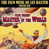 Master of the World: Les Baxter at the Movies, Vol. 1