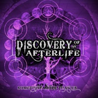 DISCOVERY OF AN AFTERLIFE - Lyrics, Playlists & Videos