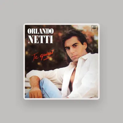 Listen to Orlando Netti, watch music videos, read bio, see tour dates & more!