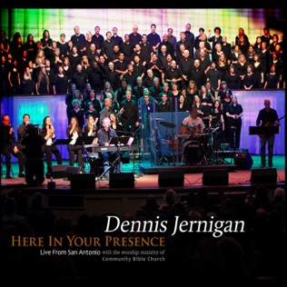 Dennis Jernigan I Revel In The Love