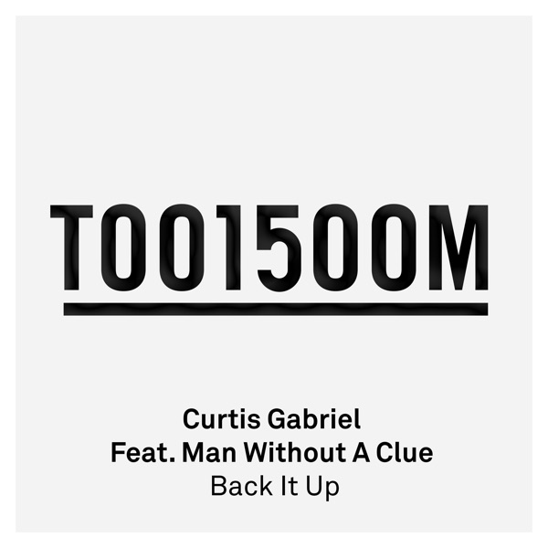 Back It Up (feat. Man Without a Clue) - Single