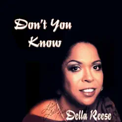 Don't You Know - Della Reese Don't You Know - Della Reese