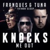 Knocks Me Out (Dub Mix) [with Tuna] - Single