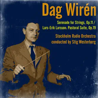 Serenade for Strings, Op.11: 1. Allegro molto by Dag Wirén, Stockholm Radio Orchestra & Stig Westerberg song reviws