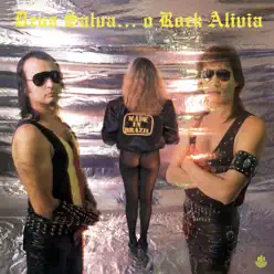 Deus Salva... O Rock Alivia - Made In Brazil