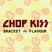 Chop Kiss (feat. Flavour) artwork