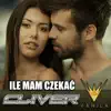 Cliver - Ile Mam Czekać
