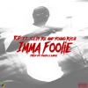 Imma Foolie (feat. Celly Ru & Young Rich) - Single