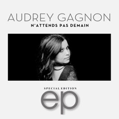 N'attends pas demain (Special Edition EP) - EP