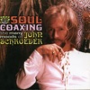 Soul Coaxing: The Many Moods of John Schroeder