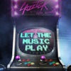 Let the Music Play - Single