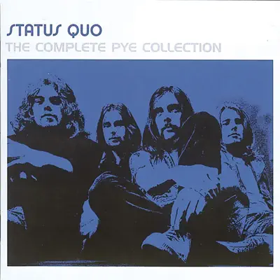 The Complete Pye Collection - Status Quo