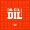 Artistic Raw - Dil Dil Dil