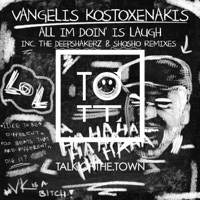 All Im Doin' Is Laugh - EP - Vangelis Kostoxenakis