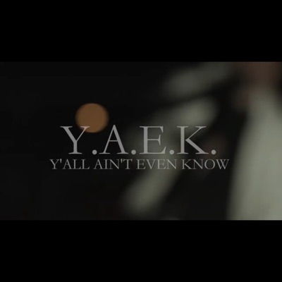 Yall Aint Even Know - Single