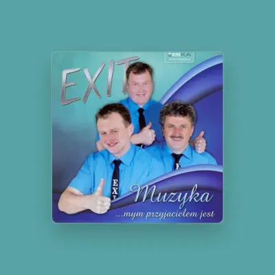 Listen to Exit, watch music videos, read bio, see tour dates & more!