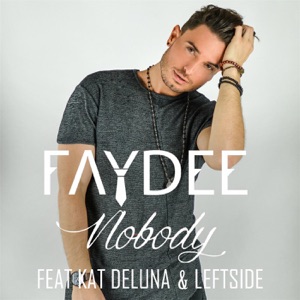Faydee - Nobody (feat. Kat Deluna & Leftside) - Line Dance Music