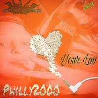 Your Luv - Single - Philly2000