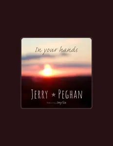 Jerry Peghan을(를) 듣고, 뮤직 비디오를 보고, 약력을 읽고, 투어 일정 등을 확인하세요!