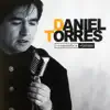 Daniel Torres - Eu Só Peço a Deus / Solo Le Pido a Dios