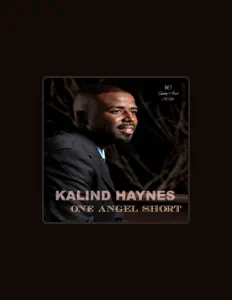 收听 Kalind Haynes、观看音乐视频、阅读小传、查看巡演日期等 ！