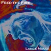 Feed the Fire artwork