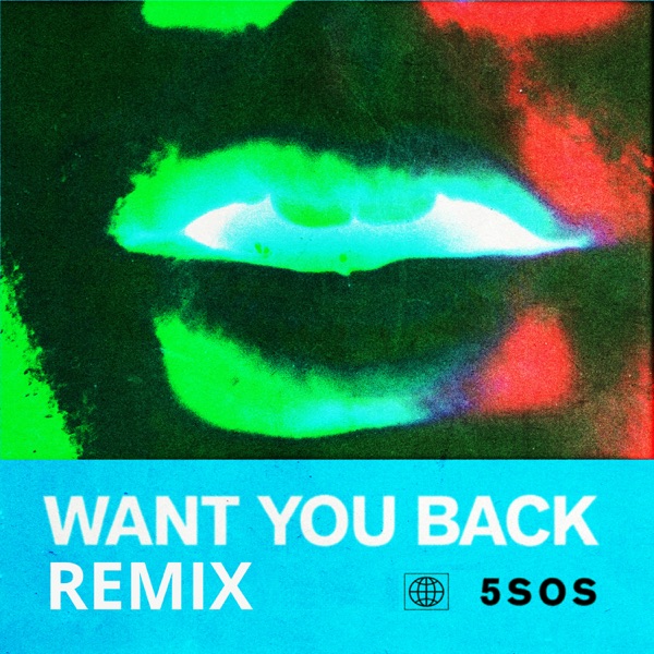 Want You Back (Tritonal Remix) - Single - 5 Seconds of Summer