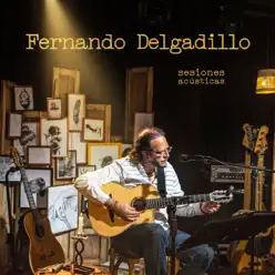 Sesiones Acústicas - Fernando Delgadillo