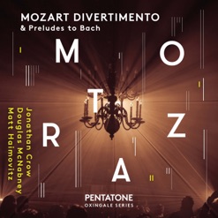 MOZART DIVERTIMENTO & PRELUDES TO BACH cover art