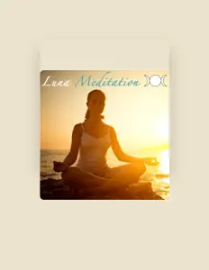 聆聽 Luna Meditation、觀看音樂影片、閱讀小傳、查看巡演日期等！