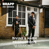 Farak Hai (Brapp HD Series) - DIVINE & Harm Productions