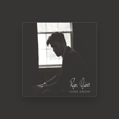 Listen to Ryan Quinn, watch music videos, read bio, see tour dates & more!
