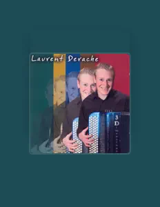 Listen to Laurent Derache, watch music videos, read bio, see tour dates & more!