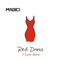 Red Dress (FTampa Remix) - MAGIC! lyrics