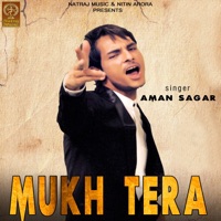 Mukh Tera - Single - Aman Sagar