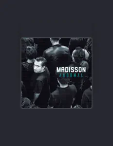 Hör dir Madisson an, schau dir Musikvideos an, lies die Biografie, finde Tourdaten und mehr!