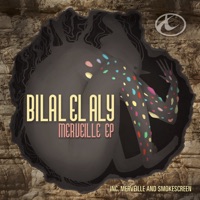 Merveille EP - Bilal El Aly