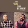 Soul Basement - I'm Doing Fine (feat. Jay Nemor)