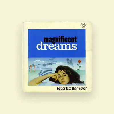 Listen to Magnificent Dreams, watch music videos, read bio, see tour dates & more!