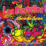 Los Destellos - Guajira Sicodélica