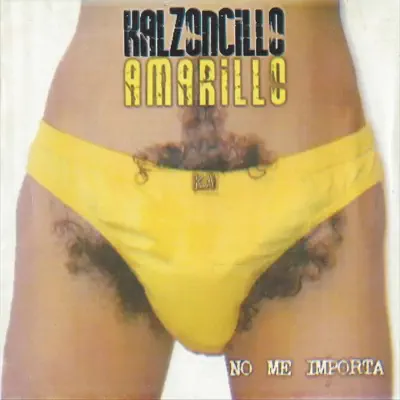 No Me Importa - Kalzoncillo Amarillo