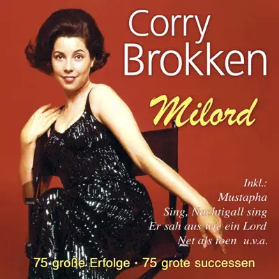 Milord - 75 große Erfolge - 75 grote successen - Corry Brokken