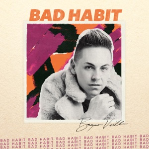 Bad Habit - Single