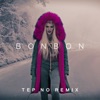 Bonbon Bonbon (Tep No Remix) Bonbon (Tep No Remix) - Single
