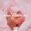 Mùsica para Bebes en Gestaciòn, Música Relajante para el Embarazo, Mùsica Tranquila para Mamà y Bebè