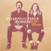Pharis & Jason Romero - Come On Love