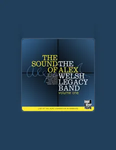 The Alex Welsh Legacy Band을(를) 듣고, 뮤직 비디오를 보고, 약력을 읽고, 투어 일정 등을 확인하세요!